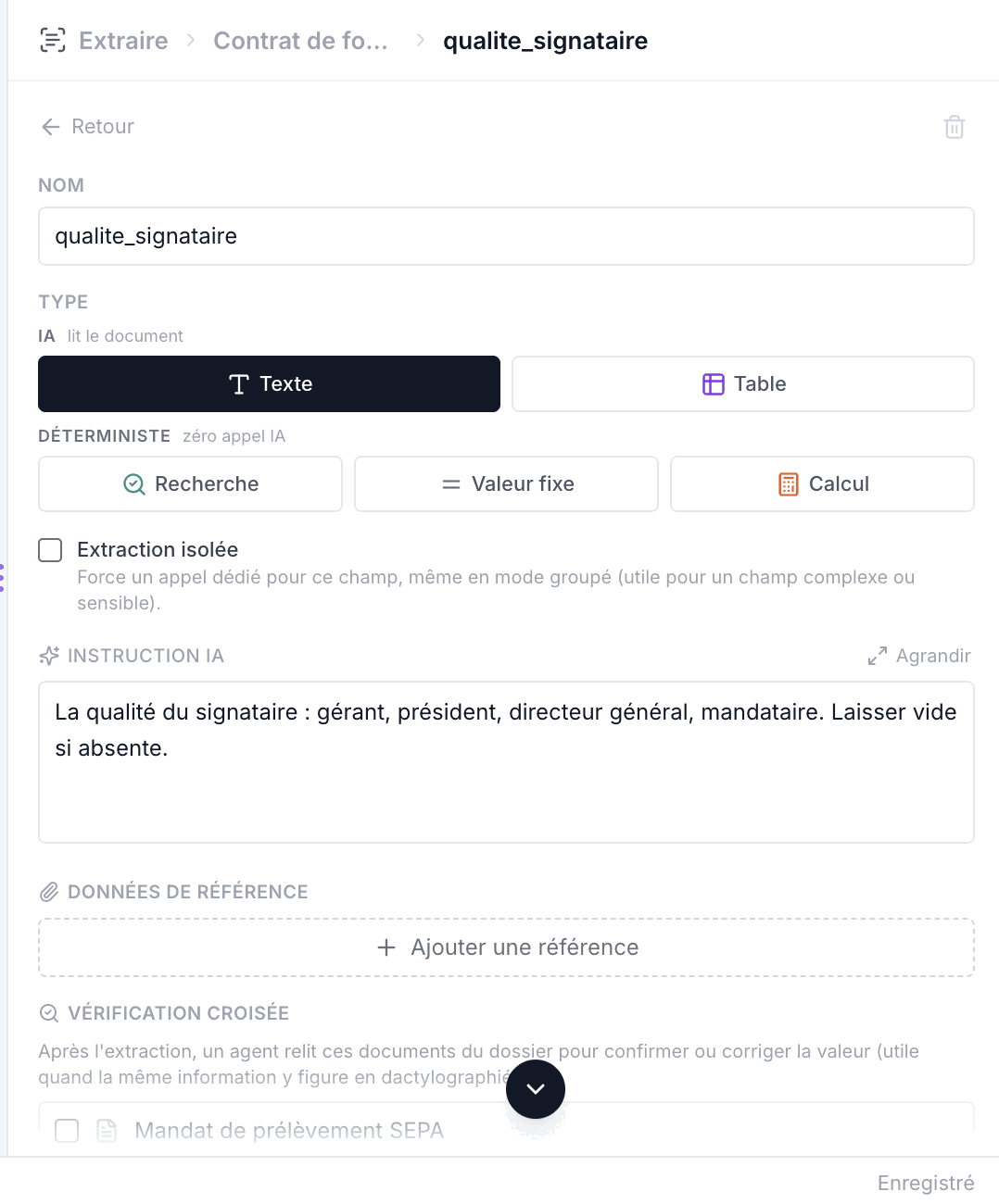 Un champ ouvert : son nom, le choix de son type entre lecture par l'IA et calcul déterministe, et l'instruction écrite en langage courant.