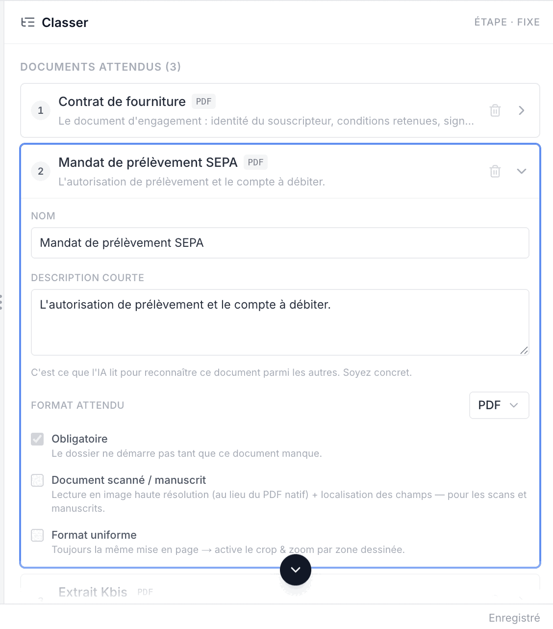 Le réglage de l'étape Classer : les trois documents attendus du dossier, dont le mandat de prélèvement SEPA ouvert sur son nom, sa description courte, son format attendu et ses options de lecture.