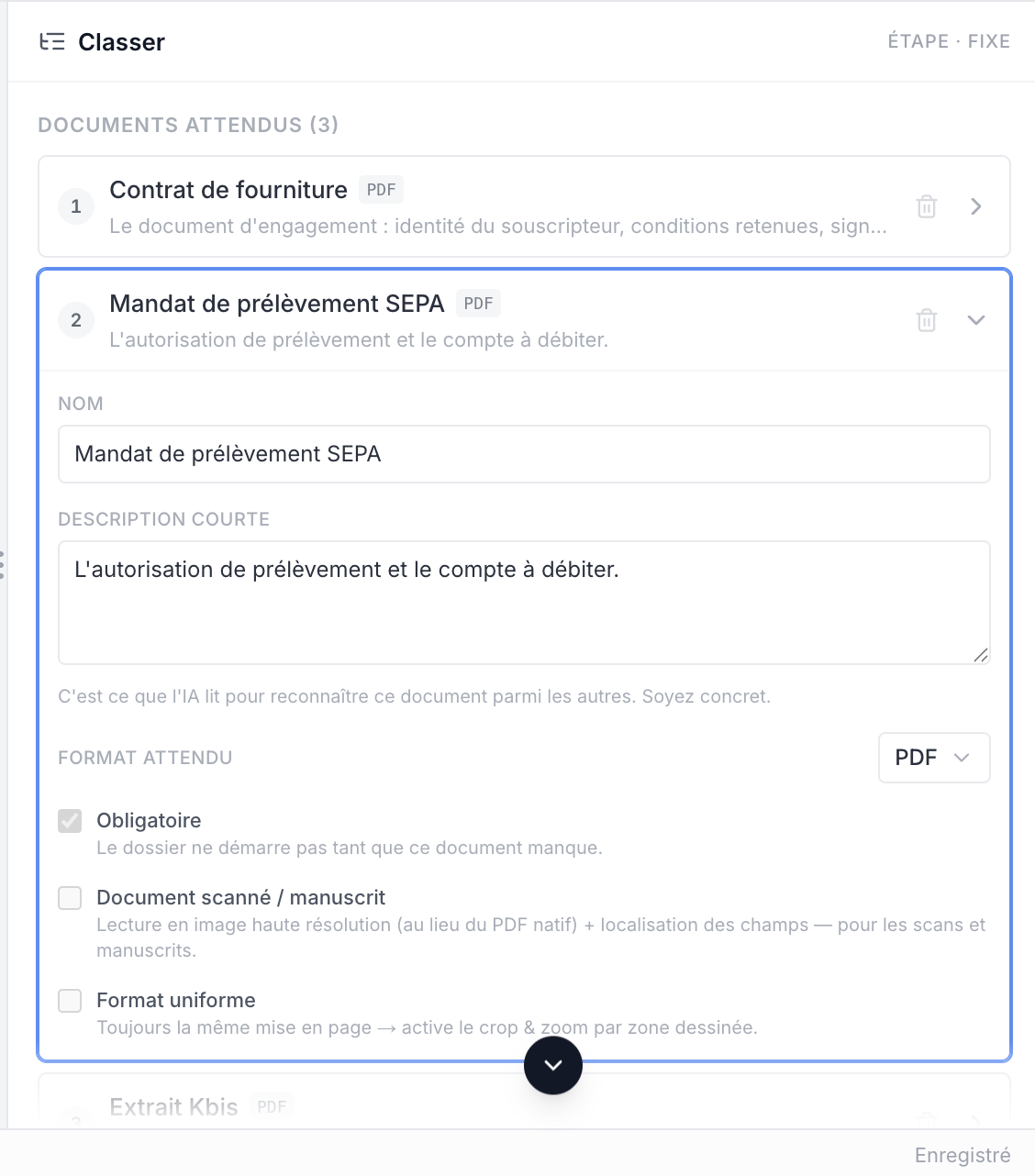 Le réglage de l'étape Classer : les trois documents attendus du dossier, dont le mandat de prélèvement SEPA ouvert sur son nom, sa description courte, son format attendu et ses options de lecture.